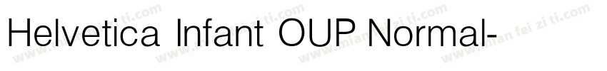 Helvetica Infant OUP Normal字体转换
